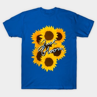 Just Bloom T-Shirt